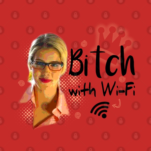 Felicity Smoak: bitch with wi-fi by ManuLuce