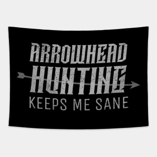 Arrowhead Hunting keeps me sane Tapestry