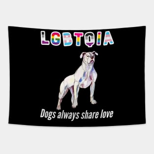 dogs will always share love lgbt Tapestry