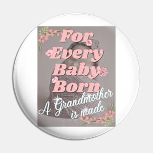 For Every Baby Born (Girl - Pink Bundle) Pin