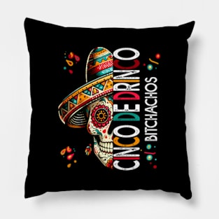 Cinco De Drinko Achos S Wos Drinking Ny May Pillow