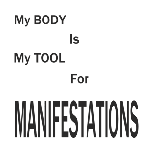 Manifestation T-Shirt