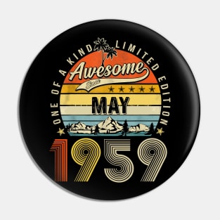 Awesome Since May 1959 Vintage 64th Birthday Pin