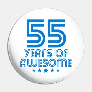 55 Years Of Awesome Pin