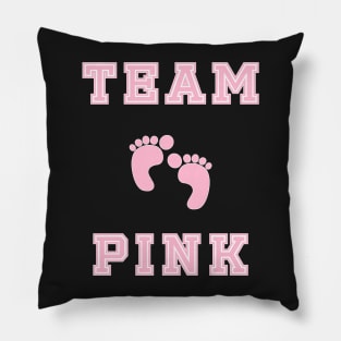 Team Pink Girl Mom Baby Shower Gender Reveal Party Cute Funny Gift Pillow