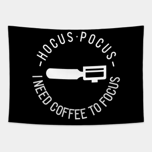 Hocus Pocus I Need Coffee To Focus Tapestry