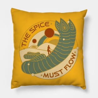 The Spice Must Flow. Horizontal Design. Pillow