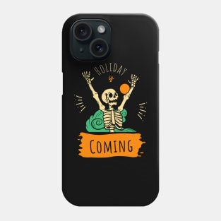 Holidude Phone Case