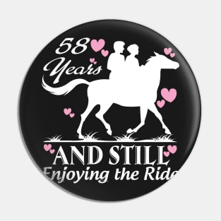 58 years and still enjoying the ride Pin