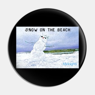 Snow on the beach Midnights Pin
