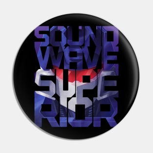 Soundwave Superior Pin