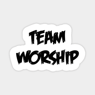 Team Worship Magnet