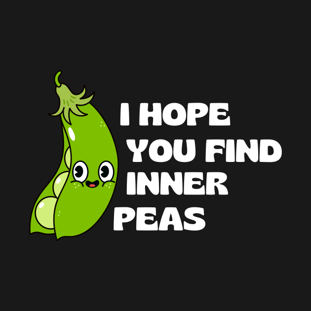 I Hope You Find Inner Peas | Cute Peas Pun by Allthingspunny