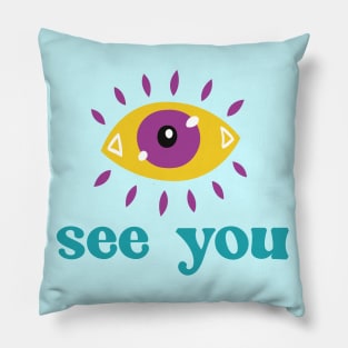 eye see you Pillow