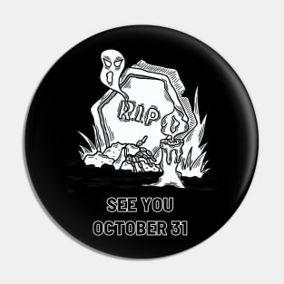 See You October 31 Pin