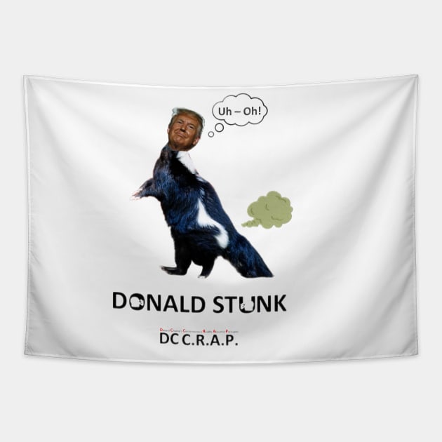 Trump Stunk! Tapestry by arTaylor