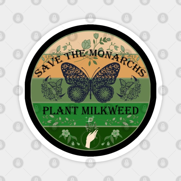 Save The Monarchs Plant Milkweed Sunset Forest Magnet by mythikcreationz