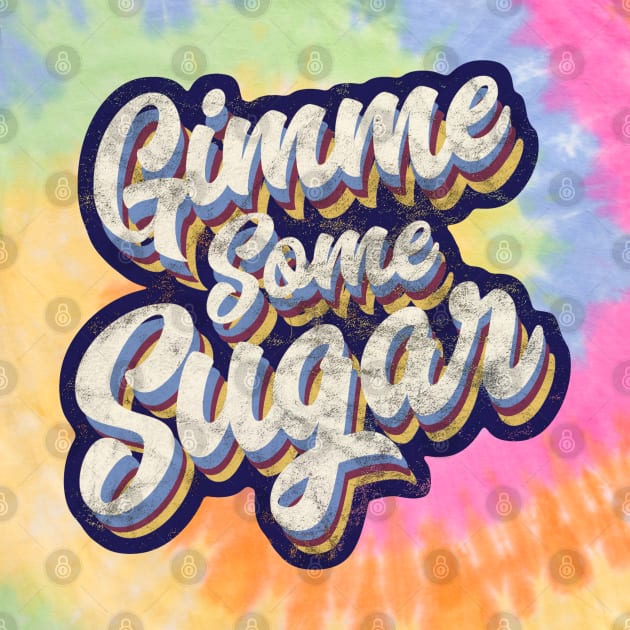 Gimme Some Sugar by Off the Page