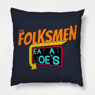 Eat at Joe's! Pillow