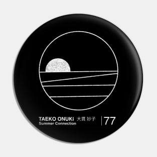 Taeko Onuki (Ohnuki) / Minimalist Graphic Design Fan Artwork Pin