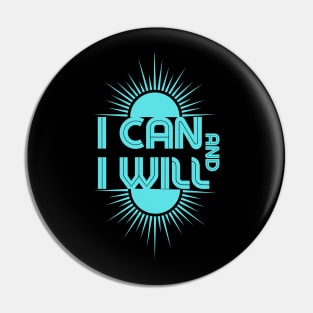 I can and I will Pin