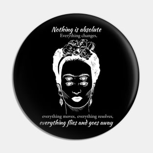 Frida Kahlo Quote Pin