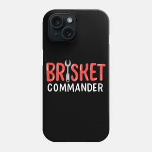 Brisket Commander BBQ Grillmaster Phone Case