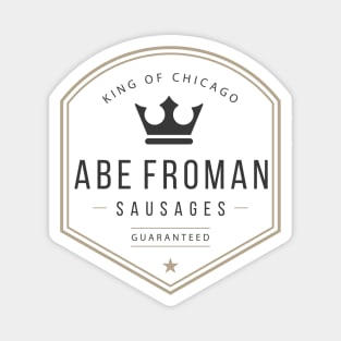 Abe Froman Sausages - modern vintage logo Magnet