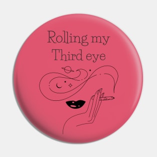 Rolling My Third Eye | Sarcastic Pin