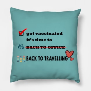 Got Vaccinated Pillow