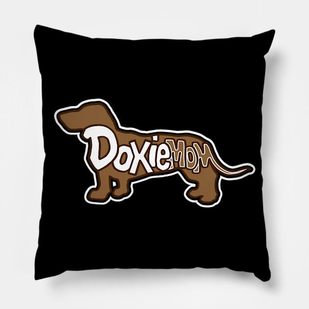 Doxie Mom Daschund Lover Gifts Pillow by Design Seventytwo