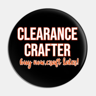 Clearance Crafter Pin