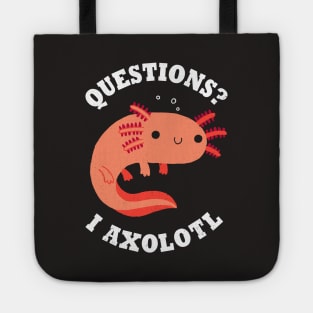 Axolotl Questions Tote