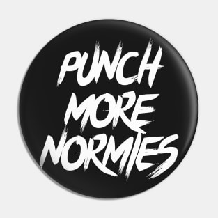 Punch More Normies Pin