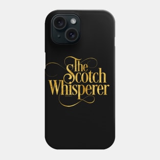 The Scotch Whisperer Phone Case