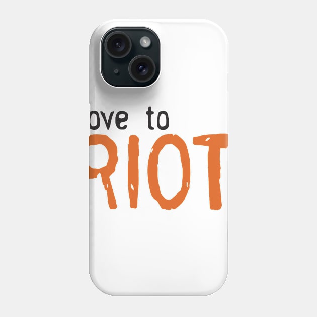 Orange is the new black - RIOT Phone Case by madmonkey