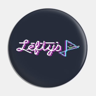 Lefty's Bar Pin