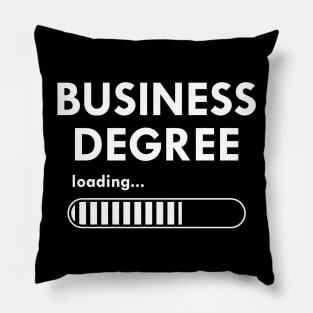 Business Degree Loading Pillow