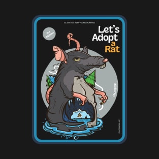 Let's adopt a rat T-Shirt