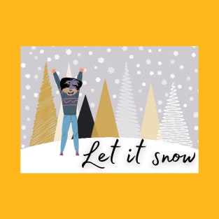 Let it Snow T-Shirt