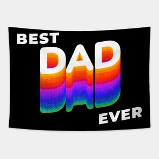 Best dad ever father day Tapestry