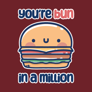 You’re bun in a million T-Shirt