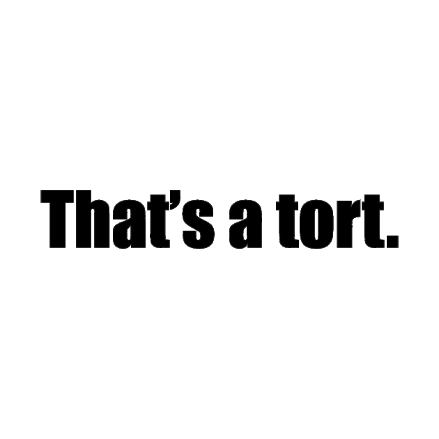 that's a tort. by ampp