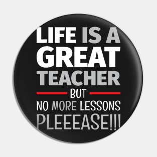 School of Life 3 - Life Lesson - Funny Life Quotes Pin