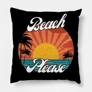 Beach Please Pillow