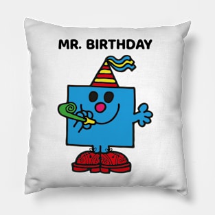 MR. BIRTHDAY Pillow