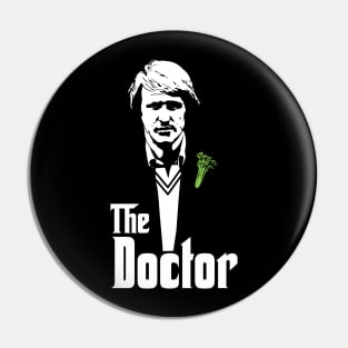 The Doctor (Godfather) Pin