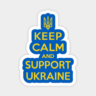 Keep calm and support Ukraine Magnet