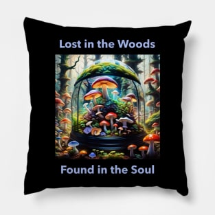 Lost in the Woods, Found in the Soul Pillow