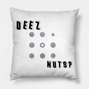 Deez nutz Pillow